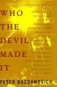 Who the Devil Made It:Conversations with legendary film directors