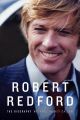 Robert Redford:The Biography