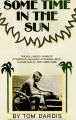 Some Time in the Sun:The Hollywood Years of Fitzgerald, Faulkner, Nathanael West, Aldous Huxley & James Agee
