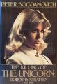 The Killing of the Unicorn:Dorothy Stratten, 1960-1980