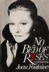 No Bed of Roses:An autobiography