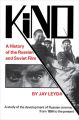 Kino:A History of the Russian and Soviet Film, with a New PostScript and a Filmography Brought Up to the Present