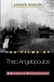 The Films of Theo Angelopoulos:A Cinema of Contemplation