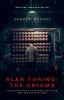 Alan Turing:The Enigma: The Book That Inspired the Film The Imitation Game - Updated Edition