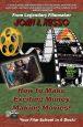How to Make Exciting Money-Making Movies:Your Film School In A Book!