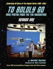 To Boldly Go:Rare Photos from the TOS Soundstage - Season One