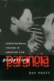 Projecting Paranoia:Conspiratorial Visions in American Film