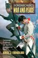 Bondarchuk's War and Peace:Literary Classic to Soviet Cinematic Epic