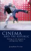 Cinema and the Republic:Filming on the Margins in Contemporary France