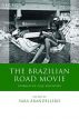 The Brazilian Road Movie:Journeys of (self) Discovery