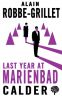 Last Year at Marienbad:The Film Script
