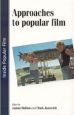 Approaches to Popular Film