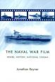 The Naval War Film:Genre, History and National Cinema
