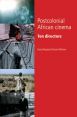 Postcolonial African Cinema:Ten Directors