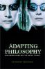 Adapting Philosophy:Jean Baudrillard and *The Matrix Trilogy*