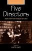 Five Directors:Auteurism from Assayas to Ozon