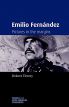 Emilio Fernandez:Pictures in the Margins