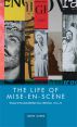 The Life of Mise-En-Scène:Visual Style and British Film Criticism, 1946-78