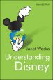 Understanding Disney:The Manufacture of Fantasy