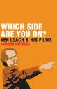 Which Side Are You On?:Ken Loach and His Films