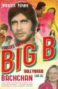 Looking For The Big B:Bollywood, Bachchan, and Me