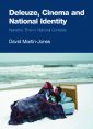 Deleuze, Cinema and National Identity:Narrative Time in National Contexts