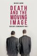 Death and the Moving Image:Ideology, Iconography and I