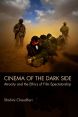 Cinema of the Dark Side:Atrocity and the Ethics of Film Spectatorship