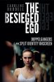 The Besieged Ego:Doppelgangers and Split Identity Onscreen