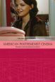 American Postfeminist Cinema:Women, Romance and Contemporary Culture