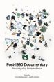 Post-1990 Documentary:Reconfiguring Independence