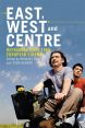 East, West and Centre:Reframing Post-1989 European Cinema