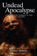 Undead Apocalypse:Vampires and Zombies in the 21st Century
