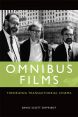 Omnibus Films:Theorizing Transauthorial Cinema