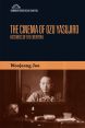 The Cinema of Ozu Yasujiro:Histories of the Everyday