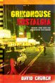 Grindhouse Nostalgia:Memory, Home Video and Exploitation Film Fandom