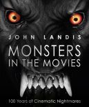 Monsters in the Movies:100 Years of Cinematic Nightmares
