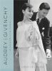Audrey and Givenchy:A Fashion Love Affair