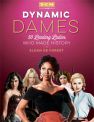 Dynamic Dames:50 Leading Ladies Who Made History