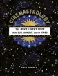 Cinemastrology:The Movie Lover's Guide to the Sun, the Moon, and the Stars