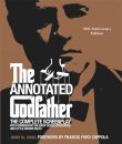 The Annotated Godfather:The Complete Screenplay, Commentary on Every Scene, Interviews, and Little-Known Facts