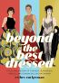 Beyond the Best Dressed:A Cultural History of the Most Glamorous, Radical, and Scandalous Oscar Fashion
