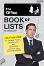 The Office Book of Lists:The Official Guide to Quotes, Pranks, Characters, and Memorable Moments from Dunder Mifflin