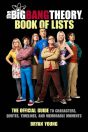 The Big Bang Theory Book of Lists:The Official Guide to Characters, Quotes, Timelines, and Memorable Moments