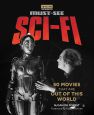 Must-See Sci-fi:50 Movies That Are Out of This World