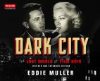 Dark City:The Lost World of Film Noir