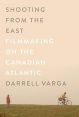 Shooting from the East:Filmmaking on the Canadian Atlantic