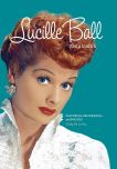 Lucille Ball Treasures:Featuring Memorabilia and Photos