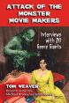 Attack of the Monster Movie Makers:Interviews With 20 Genre Giants