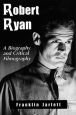 Robert Ryan:A Biography and Critical Filmography